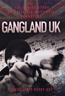 Gangland UK, Hardback Book Gangland UK, Hardback Book