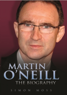 Martin O'Neill, Hardback Book Martin O'Neill, Hardback Book