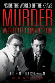 Murder without Conviction : Inside the World of the Krays, Paperback Book Murder without Conviction : Inside the World of the Krays, Paperback Book