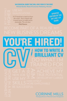 You're Hired! CV : How to Write a Brilliant CV, Paperback Book You're Hired! CV : How to Write a Brilliant CV, Paperback Book