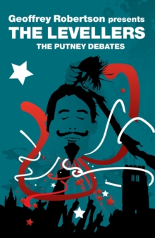 The Levellers : The Putney Debates, Paperback The Levellers : The Putney Debates, Paperback