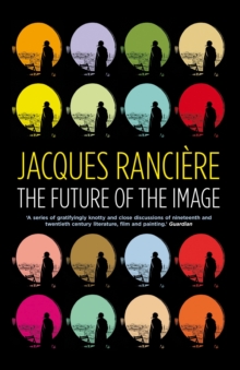 The Future of the Image, Paperback Book The Future of the Image, Paperback Book