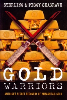 Gold Warriors : America's Secret Recovery of Yamashita's Gold, Paperback Book Gold Warriors : America's Secret Recovery of Yamashita's Gold, Paperback Book