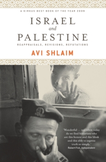 Israel and Palestine : Reappraisals, Revisions, Refutations, Paperback Book Israel and Palestine : Reappraisals, Revisions, Refutations, Paperback Book