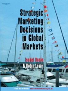 Strategic Marketing Decisions In Global Markets, Paperback Book Strategic Marketing Decisions In Global Markets, Paperback Book