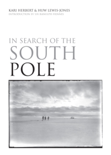 In Search of the South Pole, Hardback In Search of the South Pole, Hardback
