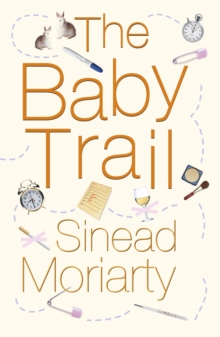 The Baby Trail : Emma and James, Novel 1, Paperback Book The Baby Trail : Emma and James, Novel 1, Paperback Book