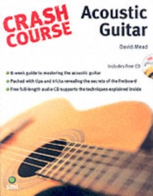Crash Course : Acoustic Guitar, Paperback Book Crash Course : Acoustic Guitar, Paperback Book