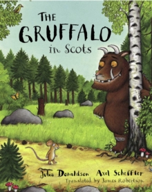 The Gruffalo in Scots, Paperback Book The Gruffalo in Scots, Paperback Book