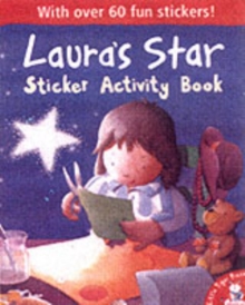 Laura's Star : Sticker Activity Book, Paperback Book Laura's Star : Sticker Activity Book, Paperback Book