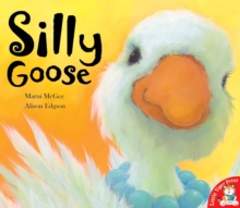 Silly Goose, Paperback Book Silly Goose, Paperback Book