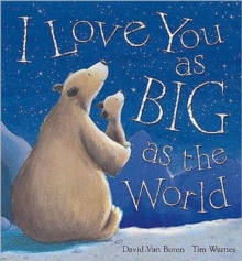 I Love You as Big as the World, Paperback Book I Love You as Big as the World, Paperback Book