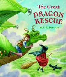 The Great Dragon Rescue, Paperback Book The Great Dragon Rescue, Paperback Book