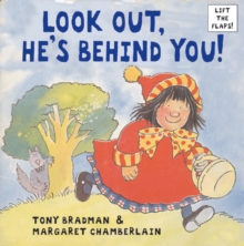 Look Out, He's Behind You! : A Lift-the-flap Book, Paperback Look Out, He's Behind You! : A Lift-the-flap Book, Paperback