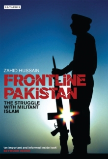 Frontline Pakistan : The Path to Catastrophe and the Killing of Benazir Bhutto, Paperback Frontline Pakistan : The Path to Catastrophe and the Killing of Benazir Bhutto, Paperback