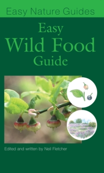 The Easy Wild Food Guide, Paperback The Easy Wild Food Guide, Paperback