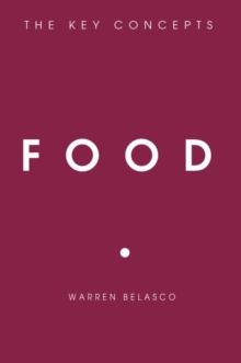 Food : The Key Concepts, Paperback Book Food : The Key Concepts, Paperback Book