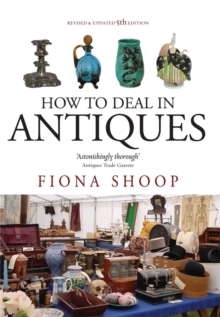 How To Deal In Antiques, 5th Edition, Paperback Book How To Deal In Antiques, 5th Edition, Paperback Book