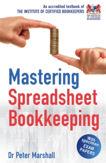 Mastering Spreadsheet Bookkeeping : Practical Manual on How To Keep Paperless Accounts, Paperback Book Mastering Spreadsheet Bookkeeping : Practical Manual on How To Keep Paperless Accounts, Paperback Book
