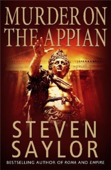 A Murder on the Appian Way : A Mystery of Ancient Rome, Paperback A Murder on the Appian Way : A Mystery of Ancient Rome, Paperback