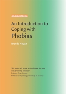 An Introduction to Coping with Phobias, Paperback Book An Introduction to Coping with Phobias, Paperback Book