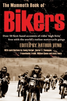 The Mammoth Book of Bikers, Paperback Book The Mammoth Book of Bikers, Paperback Book
