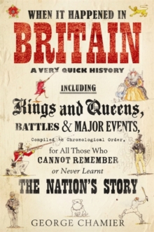When it Happened in Britain, Hardback When it Happened in Britain, Hardback