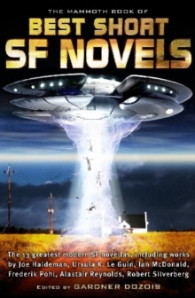 The Mammoth Book of the Best Short SF Novels, Paperback Book The Mammoth Book of the Best Short SF Novels, Paperback Book