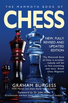 The Mammoth Book of Chess : With Internet Chess, Paperback Book The Mammoth Book of Chess : With Internet Chess, Paperback Book