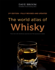 The World Atlas of Whisky, Hardback Book The World Atlas of Whisky, Hardback Book
