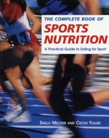 Complete Book of Sports Nutrition, Paperback Complete Book of Sports Nutrition, Paperback
