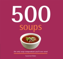 500 Soups, Hardback Book 500 Soups, Hardback Book