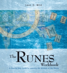 The Runes Workbook : A Step-by-Step Guide to Learning the Wisdom of the Staves, Paperback Book The Runes Workbook : A Step-by-Step Guide to Learning the Wisdom of the Staves, Paperback Book