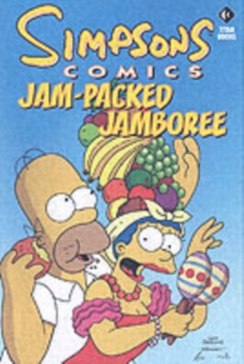 Simpsons Comics Jam-Packed Jambor, Paperback Simpsons Comics Jam-Packed Jambor, Paperback