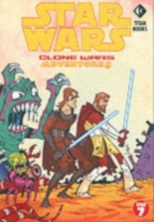 Star Wars - Clone Wars Adventures : v. 7, Paperback Book Star Wars - Clone Wars Adventures : v. 7, Paperback Book