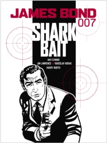 James Bond : Shark Bait, Paperback James Bond : Shark Bait, Paperback
