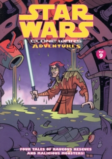 Star Wars - Clone Wars Adventures : v. 9, Paperback Book Star Wars - Clone Wars Adventures : v. 9, Paperback Book
