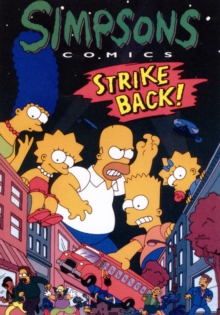 Simpsons Comics : Strike Back v. 4, Paperback Simpsons Comics : Strike Back v. 4, Paperback
