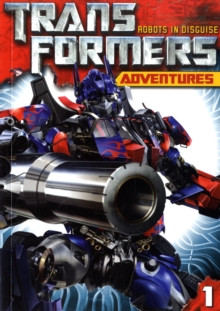 Transformers Adventures : v. 1, Paperback Book Transformers Adventures : v. 1, Paperback Book
