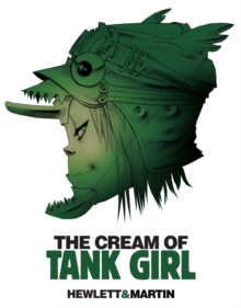Tank Girl - Cream of the Tank, Paperback Book Tank Girl - Cream of the Tank, Paperback Book