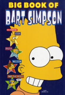 Simpsons Comics : Big Book of Bart Simpson, Paperback Book Simpsons Comics : Big Book of Bart Simpson, Paperback Book