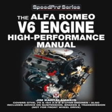Alfa Romeo V6 Engine - High Performance Manual : Covers GTV6, 75 & 164 2.5 & 3 Liter Engines - Also Includes Advice on Suspension, Brakes & Transmission (not for Front Wheel Drive), Paperback Book Alfa Romeo V6 Engine - High Performance Manual : Covers GTV6, 75 & 164 2.5 & 3 Liter Engines - Also Includes Advice on Suspension, Brakes & Transmission (not for Front Wheel Drive), Paperback Book