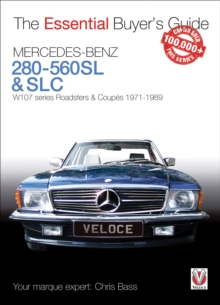Mercedes-Benz 280SL-560SL Roadsters : W107 Series Roadsters and Coupes 1971 to 1989, Paperback Book Mercedes-Benz 280SL-560SL Roadsters : W107 Series Roadsters and Coupes 1971 to 1989, Paperback Book