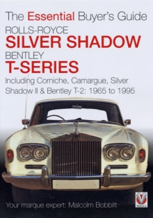 Rolls-Royce Silver Shadow and Bentley T-Series : The Essential Buyer's Guide, Paperback Book Rolls-Royce Silver Shadow and Bentley T-Series : The Essential Buyer's Guide, Paperback Book