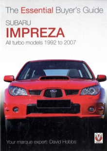 Subaru Impreza : All Turbo Models, 1994 to 2007, Paperback Book Subaru Impreza : All Turbo Models, 1994 to 2007, Paperback Book