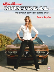 Alfa Romeo Montreal : The Dream Car That Came True, Hardback Book Alfa Romeo Montreal : The Dream Car That Came True, Hardback Book