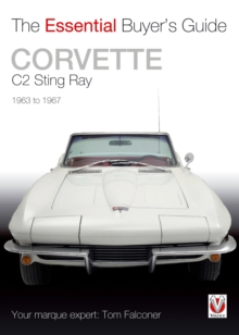 Corvette C2 Sting Ray 1963-1967, Paperback Corvette C2 Sting Ray 1963-1967, Paperback