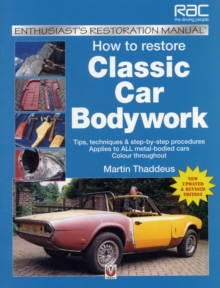 How to Restore Classic Car Bodywork, Paperback Book How to Restore Classic Car Bodywork, Paperback Book