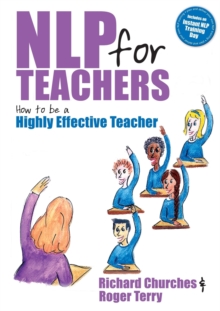 The NLP for Teachers : How to be a Highly Effective Teacher, Paperback Book The NLP for Teachers : How to be a Highly Effective Teacher, Paperback Book