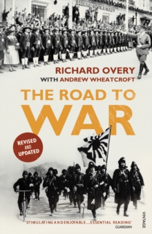 The Road to War : The Origins of World War II, Paperback Book The Road to War : The Origins of World War II, Paperback Book